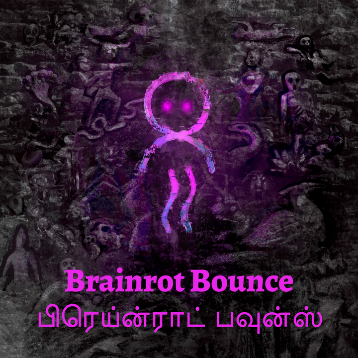 Brainrot Bounce / பிரெய்ன்ராட் பவுன்ஸ்